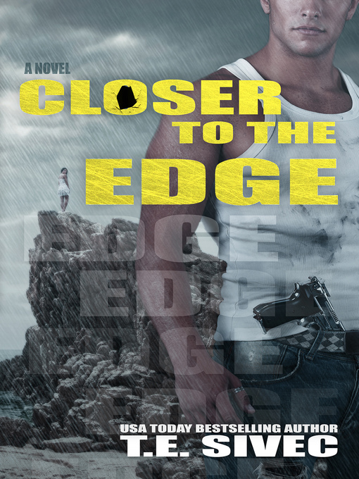 Title details for Closer to the Edge by Tara Sivec - Available